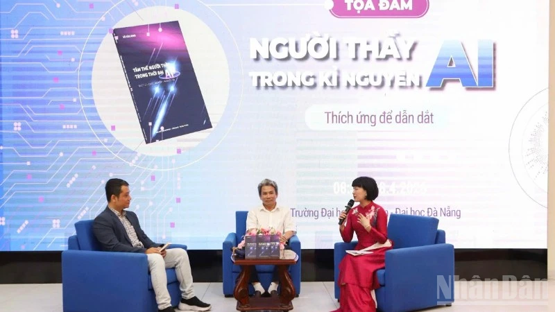 Tọa đàm Đà Nẵng: Định vị lại vai trò người thầy trong kỷ nguyên AI
