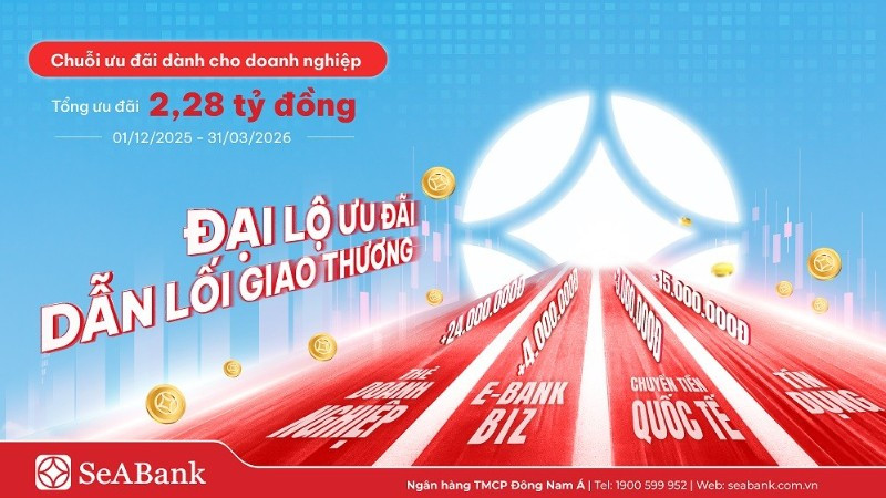 Chương trình ưu đãi doanh nghiệp “Đại lộ ưu đãi - Dẫn lối giao thương” của SeABank