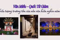 Văn Miếu-Quốc Tử Giám, biểu tượng trường tồn của nền văn hiến nghìn năm
