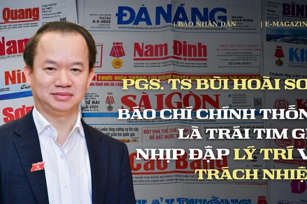 Báo chí chính thống là trái tim giữ nhịp đập lý trí và trách nhiệm 