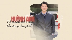 Huỳnh Anh: Trở thành diễn viên khi đang...dạo phố