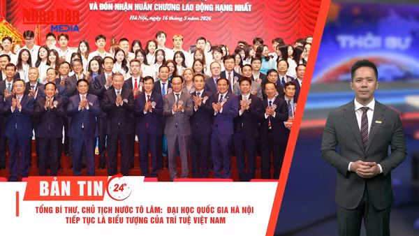 Bản tin Thời sự 24h ngày 16/5/2026: Tổng Bí thư, Chủ tịch nước Tô Lâm dự Lễ kỷ niệm 120 năm Ngày truyền thống Đại học Quốc gia Hà Nội