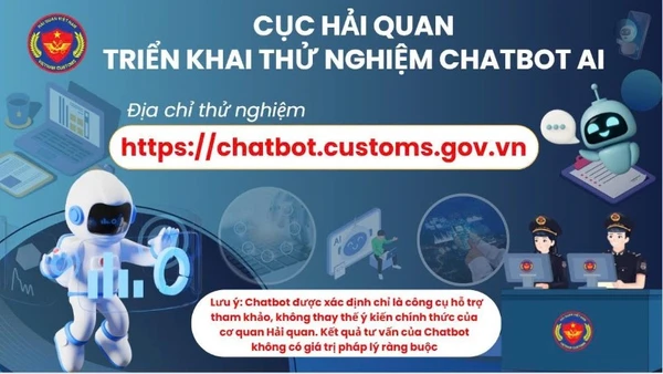 Cục Hải quan thử nghiệm Chatbot AI hỗ trợ cán bộ và doanh nghiệp.