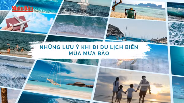 [Video] Những lưu ý khi đi du lịch biển mùa mưa bão