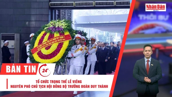 [Video] Thời sự 24h ngày 12/2/2026: Tổ chức trọng thể Lễ viếng nguyên Phó Chủ tịch Hội đồng Bộ trưởng Đoàn Duy Thành