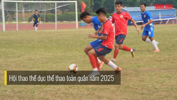 [Video] Bắt đầu các môn thi đấu tại Hội thao Thể dục thể thao toàn quân năm 2025