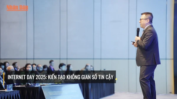 [Video] Internet Day 2025: Kiến tạo không gian số tin cậy