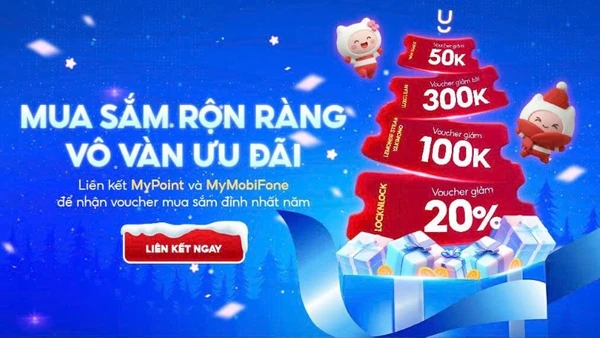 MyMobiFone phối hợp MyPoint triển khai chương trình ưu đãi mua sắm cuối năm.