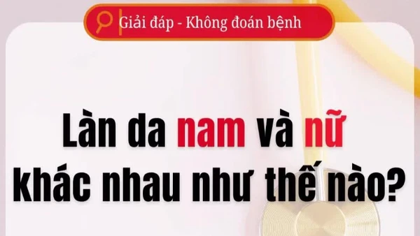 [Video] Chăm sóc da nam và nữ khác nhau như thế nào?