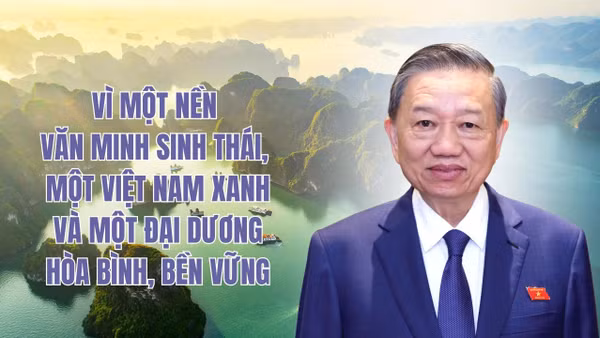 Vì một nền văn minh sinh thái, một Việt Nam xanh và một đại dương hòa bình, bền vững