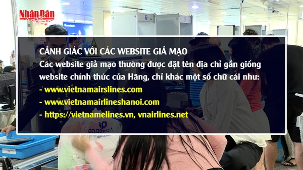 [Video] Cảnh giác chiêu trò lừa đảo bán vé máy bay dịp cao điểm Tết
