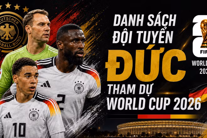 Danh sách đội tuyển Đức tham dự World Cup 2026