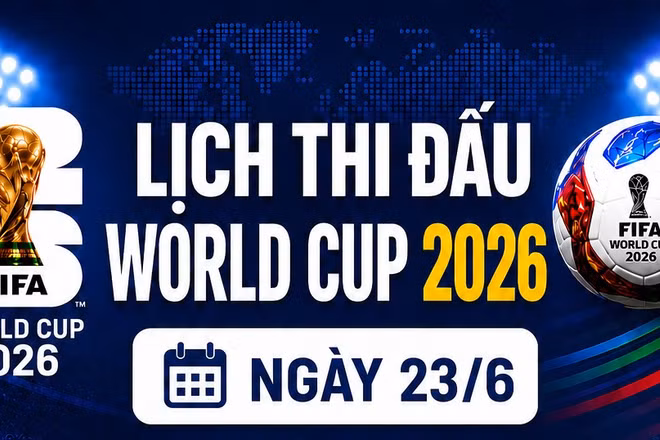 Lịch thi đấu World Cup ngày 23/6: Argentina và Pháp hướng tới vé đi tiếp