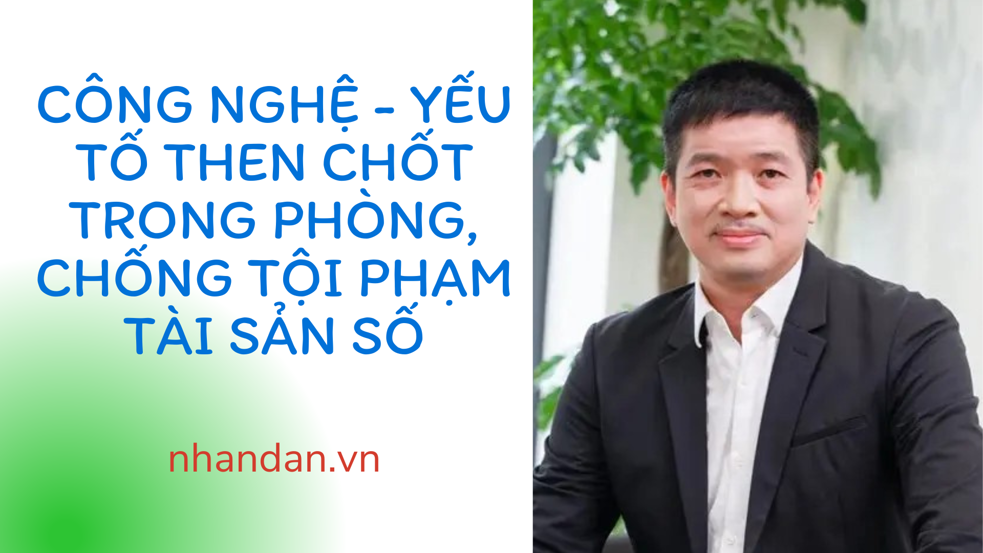 Phát hiện nhiều vụ án về tài sản số không đồng nghĩa với rủi ro gia tăng mà phản ánh quá trình "làm sạch" tất yếu của một lĩnh vực mới.