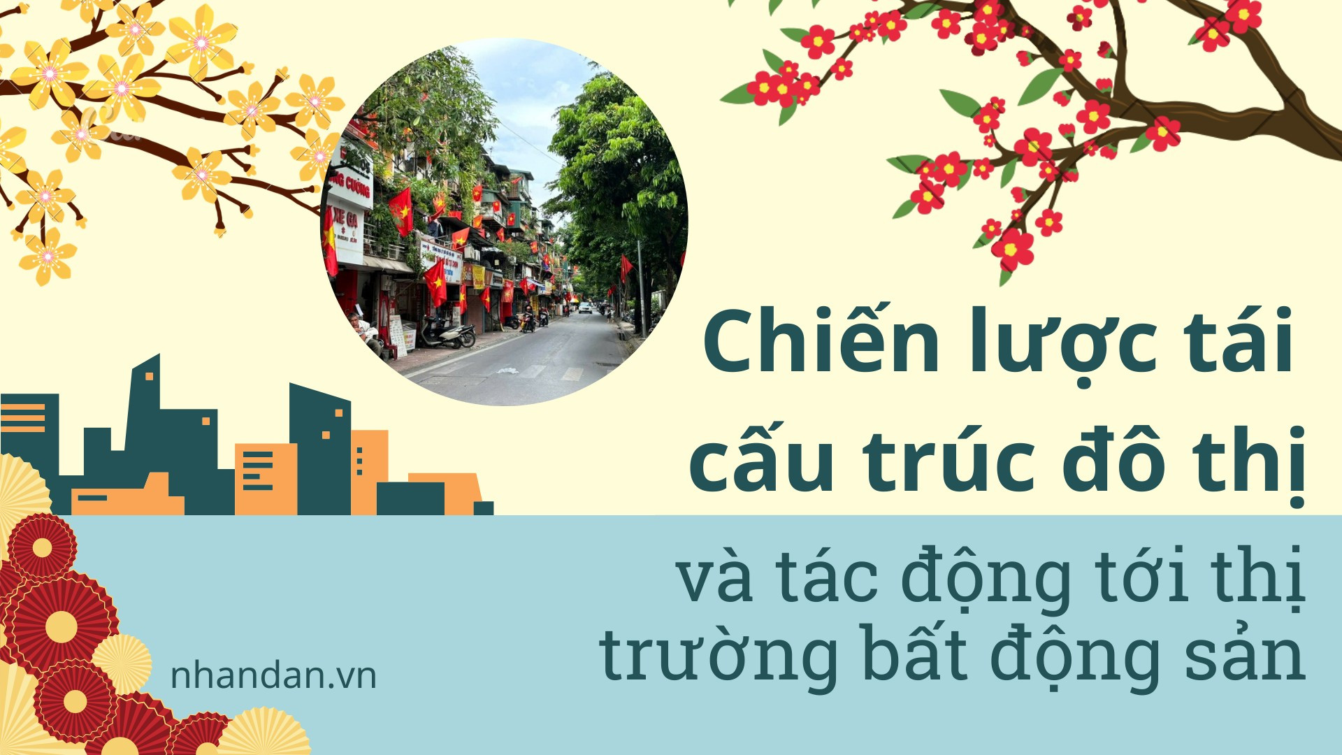 Chiến lược tái cấu trúc đô thị và tác động tới thị trường bất động sản