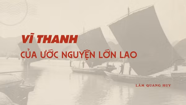 Vĩ thanh của ước nguyện lớn lao