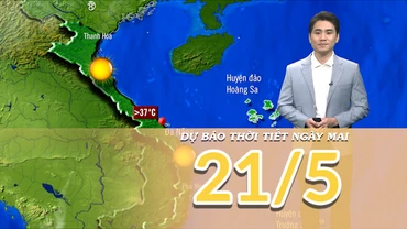 [Video] Dự báo thời tiết đêm nay và ngày mai 21/5/2025: Xuất hiện nắng nóng cục bộ ở miền Trung