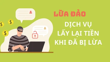 Lừa đảo dịch vụ lấy lại tiền khi đã bị lừa