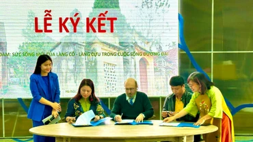 Các bên ký kết hợp tác để bảo tồn, phát huy giá trị di sản làng Cựu.