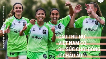 Huỳnh Như: "Cầu thủ nữ Việt Nam có đủ sức chơi bóng ở châu Âu"