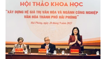 Hội thảo khoa học "Xây dựng hệ giá trị văn hóa và ngành công nghiệp văn hóa thành phố Hải Phòng".