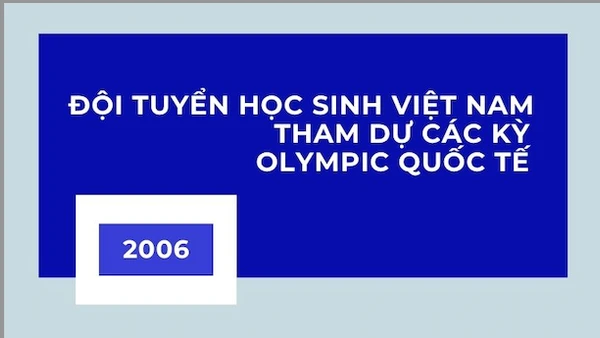[Infographic] Đội tuyển học sinh Việt Nam tham gia các kỳ Olympic quốc tế năm 2026