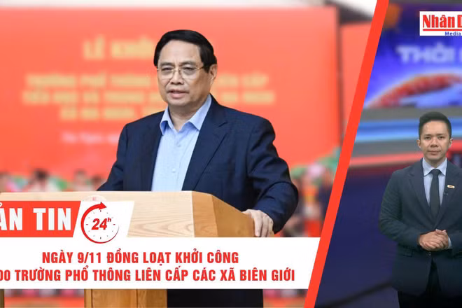 [Video] Thời sự 24h ngày 8/11/2025: Ngày 9/11 đồng loạt khởi công 100 Trường phổ thông liên cấp các xã biên giới