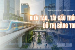 Thành phố Hồ Chí Minh: Kiến tạo, tái cấu trúc đô thị bằng TOD 
