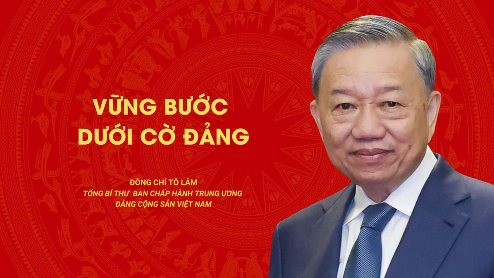 Vững bước dưới cờ Đảng