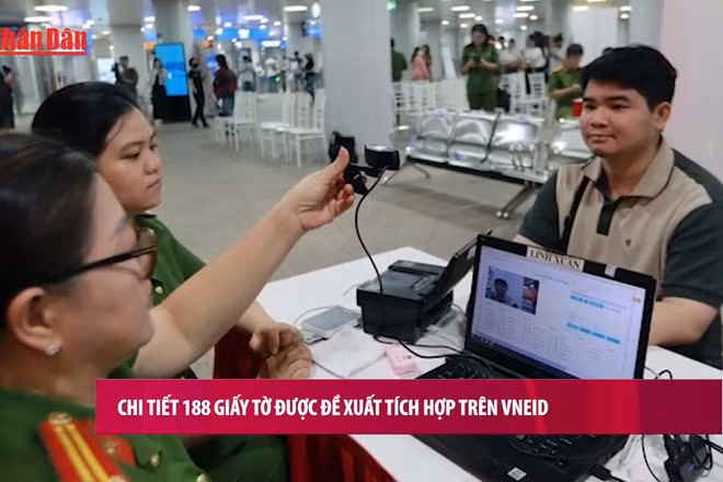 [Video] Đề xuất tích hợp 188 loại giấy tờ lên VNeID