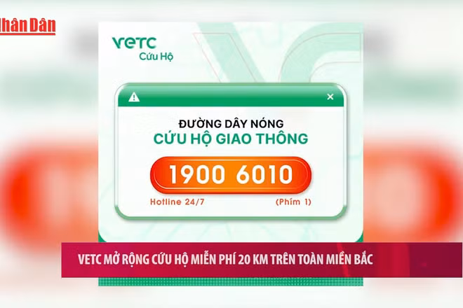[Video] VETC mở rộng cứu hộ miễn phí 20 km trên toàn miền Bắc