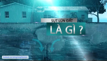 Sụt lún đất là gì?