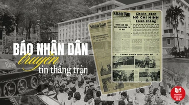 Chiến dịch Hồ Chí Minh toàn thắng: Đỉnh cao của bản anh hùng ca vĩ đại