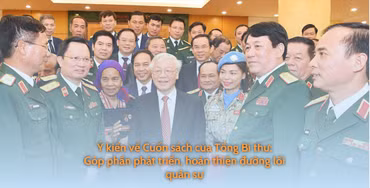 Ý kiến về Cuốn sách của Tổng Bí thư: Góp phần phát triển, hoàn thiện đường lối quân sự