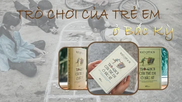 Đọc sách “Trò chơi của trẻ em ở Bắc Kỳ”