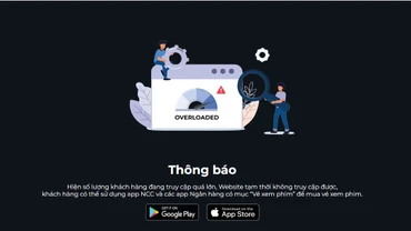 Trang web của Trung tâm Chiếu phim Quốc gia liên tục quá tải do nhu cầu mua vé xem phim tăng cao.