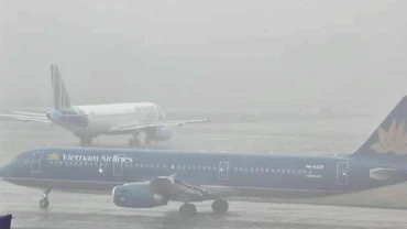[Video] Sương mù dày đặc có thể ảnh hưởng tới hoạt động bay ở phía bắc trong 2 ngày tới