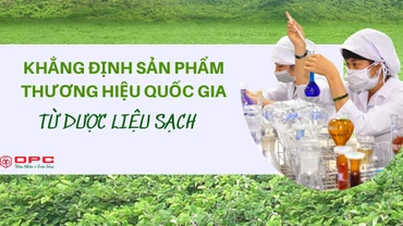 Khẳng định sản phẩm thương hiệu quốc gia từ dược liệu sạch