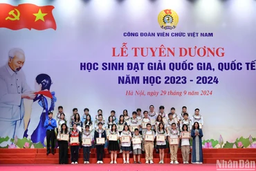 Ngày 29/9, tại Hà Nội, Công đoàn Viên chức Việt Nam tổ chức Lễ tuyên dương học sinh đạt giải quốc gia, quốc tế năm học 2023-2024.