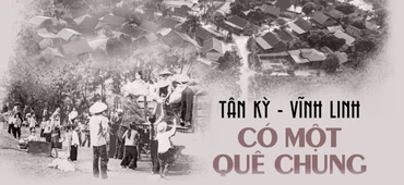Tân Kỳ - Vĩnh Linh: Có một quê chung