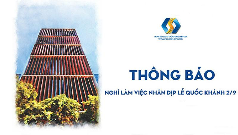 VSD thông báo lịch nghỉ giao dịch Lễ Quốc khánh 2/9 