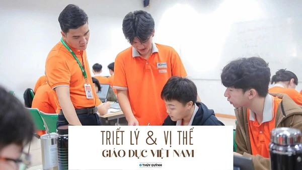 Triết lý và vị thế giáo dục Việt Nam