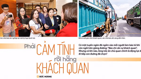 Phải cảm tính rồi hẵng khách quan
