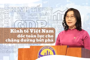 Kinh tế Việt Nam dốc toàn lực cho chặng đường bứt phá
