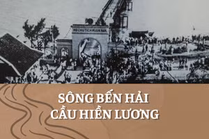 [Infographic] Sông Bến Hải - Cầu Hiền Lương