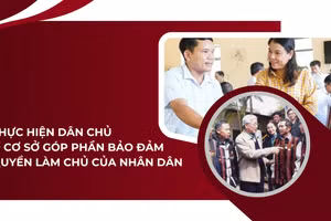 Thực hiện dân chủ ở cơ sở góp phần bảo đảm quyền làm chủ của nhân dân