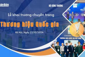 Chuyên trang Thương hiệu Quốc gia: Kênh quảng bá uy tín cho thương hiệu Việt 