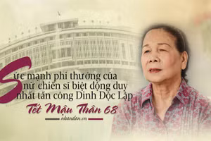 Sức mạnh phi thường của nữ chiến sĩ biệt động duy nhất tấn công Dinh Độc Lập Tết Mậu Thân 68