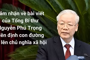 Cảm nhận về bài viết của Tổng Bí thư Nguyễn Phú Trọng kiên định con đường đi lên chủ nghĩa xã hội