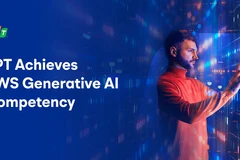 FPT vừa đạt chứng nhận Năng lực Trí tuệ nhân tạo tạo sinh của AWS.